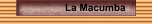 La Macumba