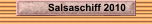 Salsaschiff 2010