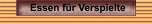 Essen für Verspielte