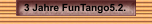 3 Jahre FunTango5.2.